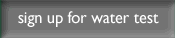 sign up for water test